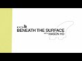Beneath the surface  episode 9 with mason ho