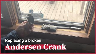 Replacing an Andersen Window Crank