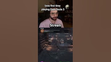 bro first time experience with Dark Souls 3 😭
