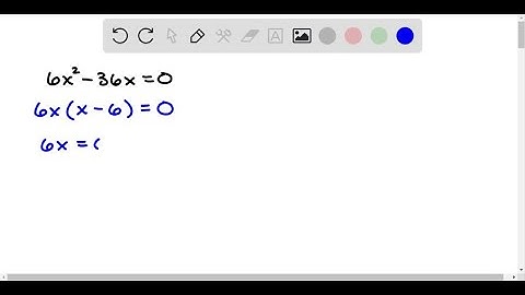 Solve each equation. See Examples 1-5 6 x^2-36 x=0