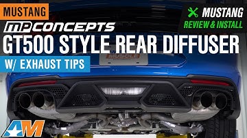 2018-2021 Mustang MP Concepts GT500 Style Rear Diffuser with Exhaust Tips Review & Install