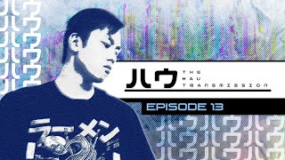 [RADIO SHOW] The Hau Transmission // Episode 013