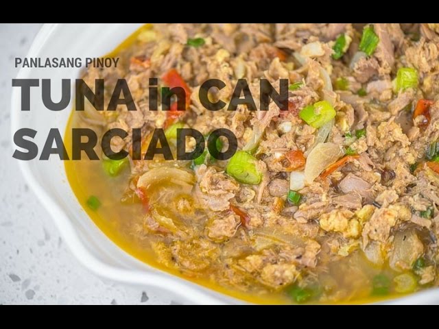 Tuna in Can Sarciado | Panlasang Pinoy