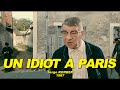 Un idiot  paris 1967  la berthe  jean lefebvre robert dalban bernadette lafont