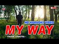 MY WAY || Frank Sinatra || HD KARAOKE VIDEO #instrumental #karaoke #lyrics #myway #franksinatra