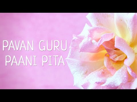 PAWAN GURU PAANI PITA | Gurpurab Special | Mantra Meditation Music