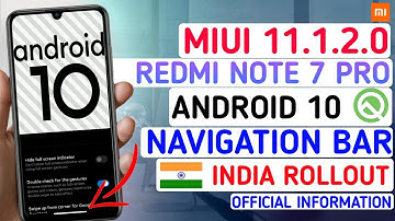 REDMI NOTE 7 PRO ANDROID 10 | ANDROID 10 NEVIGATION BAR | REDMI NOTE 7 PRO MIUI 11.1.2.0 NEW SERIES