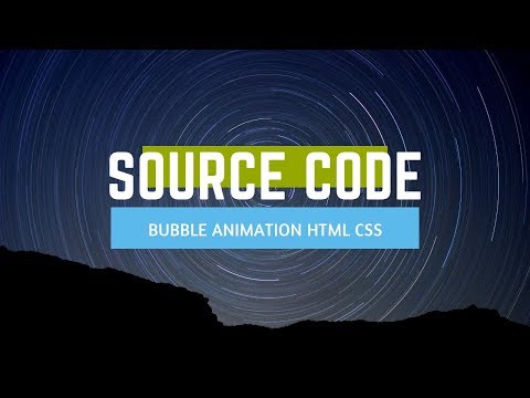 Bubble Effect Animation ( Source Code )