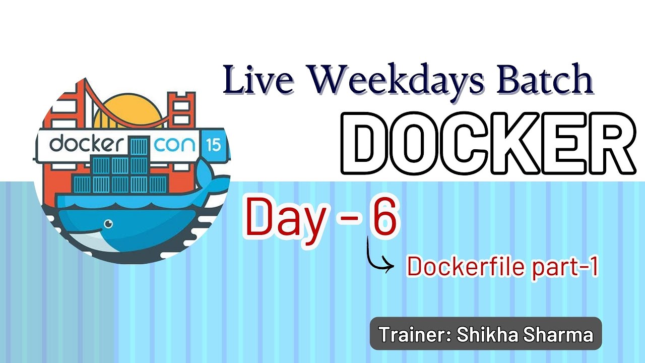 Docker Day 6 Dockerfile part-1 - YouTube
