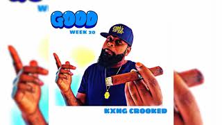 Watch Kxng Crooked Good video