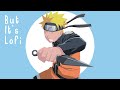 Naruto shippuden opening 3  blue bird  but its lofi hip hop