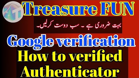 How to Bind Treasure Fun with Google Authenticator | Treasure Fun Withdrawal Process Full Guide