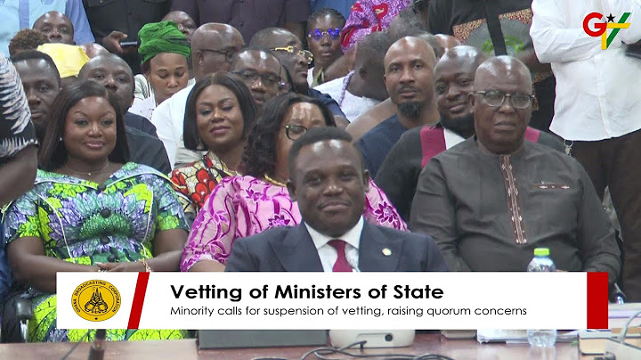 Vetting of Samuel Nartey George,  Min. Designate, Min. of Comm. Digital Technology and Innovations
