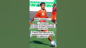 MOHAMED BAJABER HAJATRAIN NA TIMU YA TAIFA LEO KWAAJILI YA KUKAMILISHA USAJILI WAKE NA SIMBA SC 