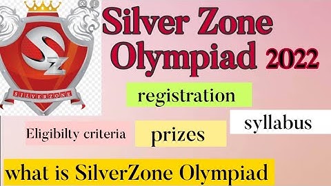SilverZone Olympiad 2022 |SilverZone Olympiad online process |Registration |Information