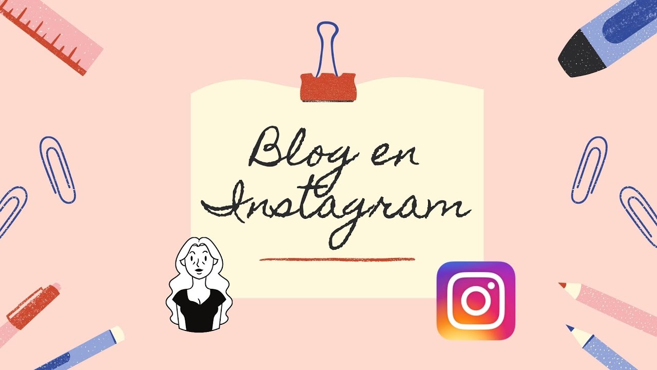 ¿Cómo crear un blog en Instagram?