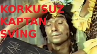 Korkusuz Kaptan Sving - Eski Türk Filmi Tek Parça