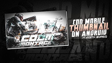 [Tutorial] Make This Cool COD Mobile Montage Thumbnail On Android || Vegeta × James