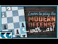 Chess openings learn to play the modern defense with a6