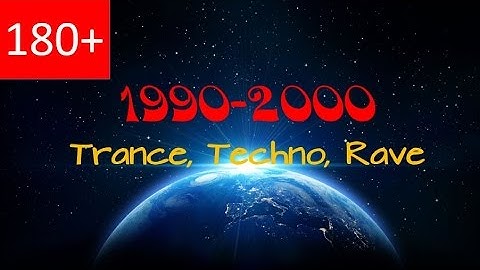 Techno, Trance, Rave - Best of - 1990 -2000 - Set 180+ Bpm - Classic