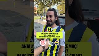 Antalyaspor - Fenerbahçe Maçı Kaç Kaç Biter?