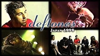 Deftones - Japan Tour 1998 [LIVE & INTERVIEW]