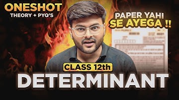 Determinants One Shot I Determinants One Shot By Ashish Sir I A4S I Class 12 I Class 12 Math