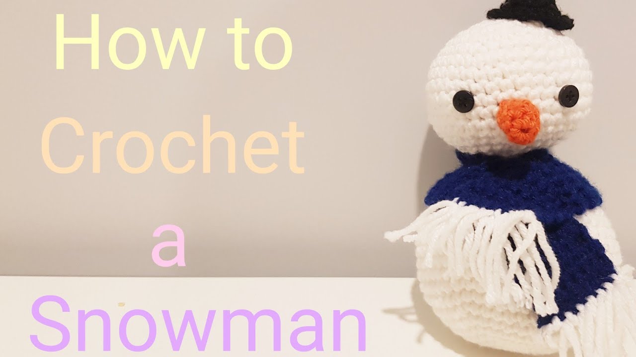 How to crochet a snowman YouTube