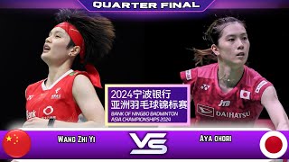 Wang Zhi Yi Vs Aya Ohori | Badminton Asia Championships 2024 | WS | QF