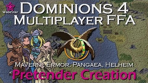 Dominions 4 Multiplayer | Early Age 4p FFA | Episode 0 Pretender Creation