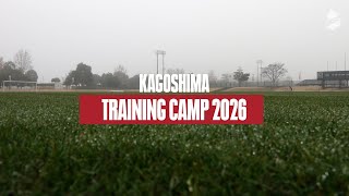 【CAMP REPORT】鹿児島キャンプ2026 1.16｜いわきFC