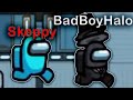 Skeppy and BadBoyHalo Play Among Us Together! \\ First Time Skeppy Play Among Us