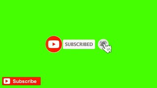 TOP FREE GREEN SCREEN SUBSCRIBE BUTTON | NO COPYRIGHT  #CreativeCommon #NoCopyrightSrtike