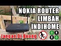 JANGAN DIBUANG LIMBAH INDIHOME - Router Nokia G-240W-F Jadi Access Point Pemancar Wi-Fi