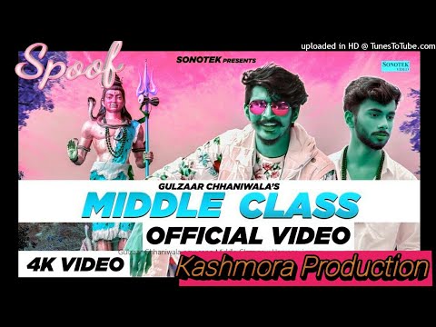#gulzaar_chhaniwala-#middle_class-gulzaar-chhaniwala---middle-class-(-full-song-)-|-latest-haryanvi