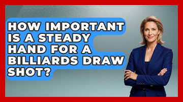 How Important Is A Steady Hand For A Billiards Draw Shot? - Billiards Hustlers