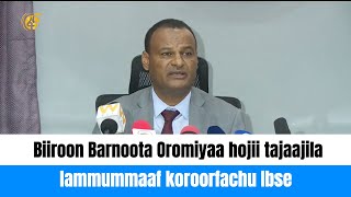 Biiroon Barnoota Oromiyaa hojii tajaajila lammummaaf koroorfachu Ibse