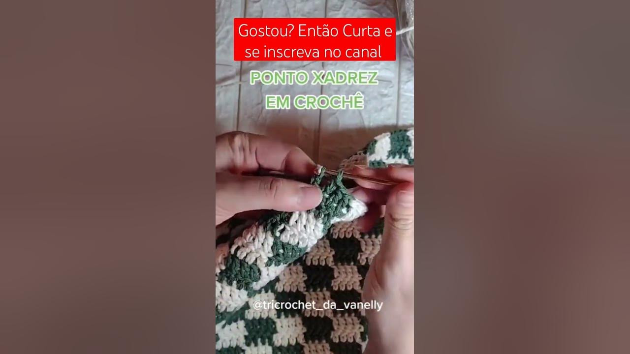 ponto xadrez em crochê #amofazercroche❤️ #crochepassoapasso #crocheini