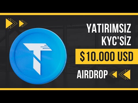 YATIRIMSIZ KYC'SİZ BEDAVA 10.000$ AIRDROP | İNTERNETTEN PARA KAZAN 2023