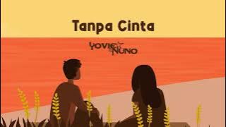 Yovie & Nuno - Tanpa Cinta