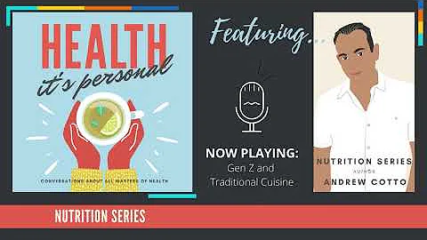 Nutrition Series: Traditional Cuisine with Author Andrew Cotto