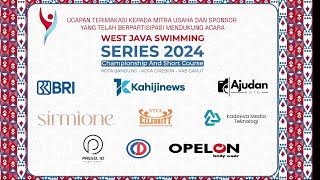 Live Stream West Java Swimming Series 2024 - SERIES I - DAY 1