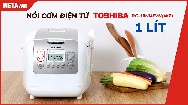 Hướng dẫn sử dụng nồi cơm điện toshiba rc-10nmfvn wt