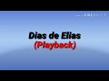 Lauriete, Dias de Elias, (Playback).