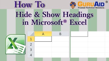 How to Hide & Show Headings in Microsoft® Excel - GuruAid