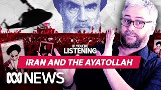 Why Iranians were devoted to Ayatollah Khomeini | If You're Listening