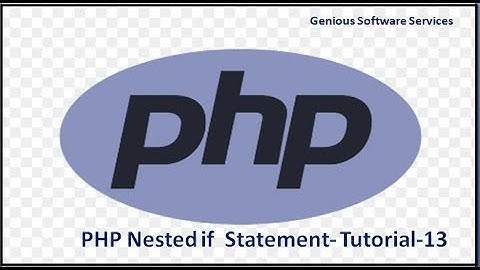 PHP Nested If  Statement  | PHP Tutorial -13| Learn PHP Programming for Beginners