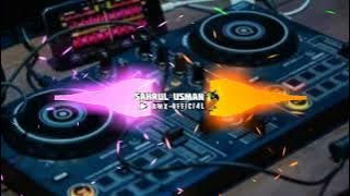 DJ CUMA MABUK X MASHUP PARTY FULL BASS SAHRUL USMAN NWRMX