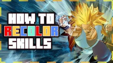 How To RECOLOR Skills | Xenoverse 2 Modding Tutorial