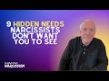 9 hidden needs narcissists dont want you to see